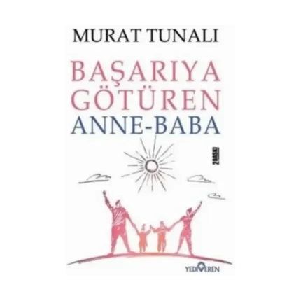 Başarıya Götüren Anne Baba