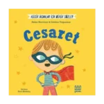 Küçük İnsanlar İçin Büyük Sözler: Cesaret (Ciltli)