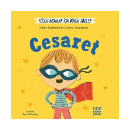 Küçük İnsanlar İçin Büyük Sözler: Cesaret (Ciltli)