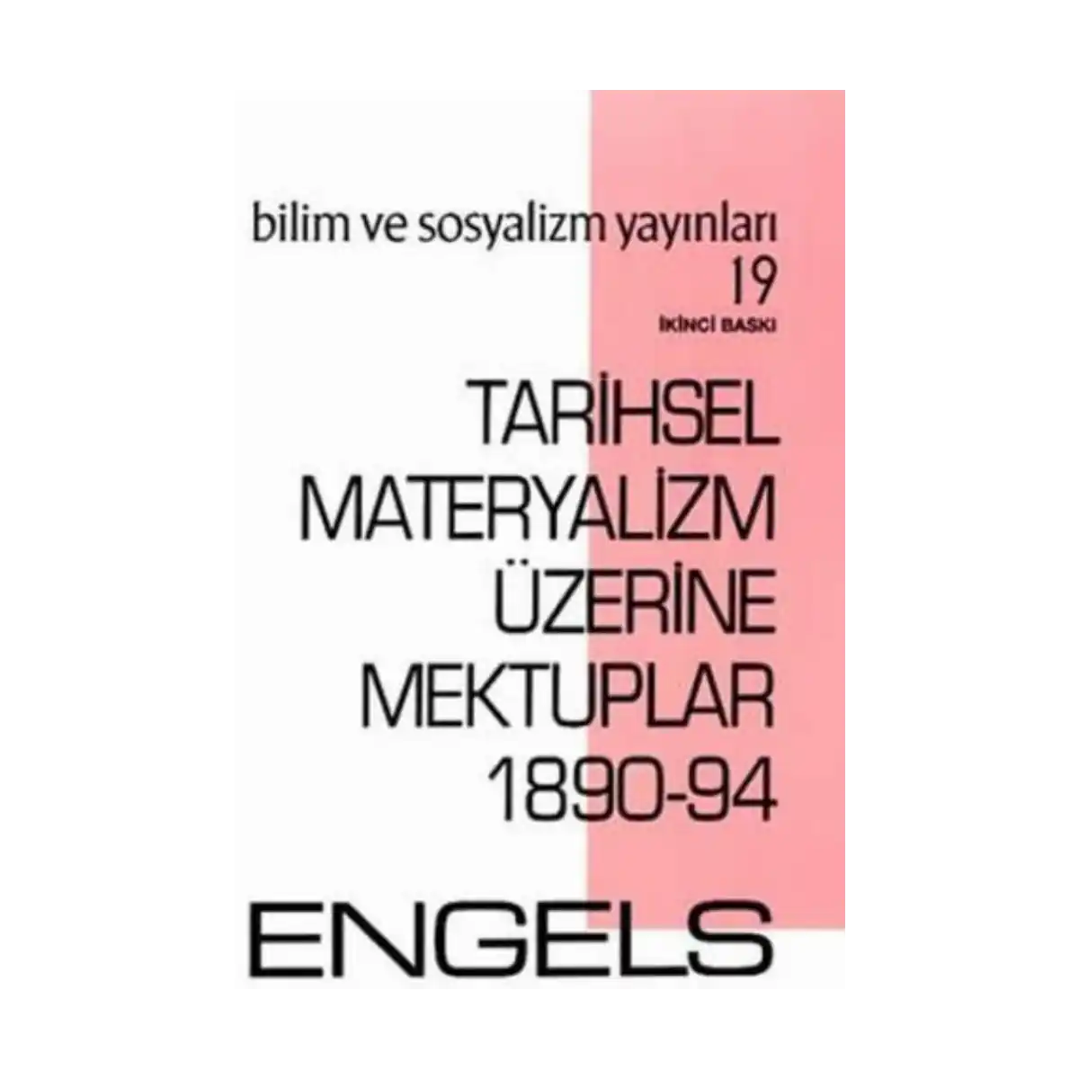 71ad8-tarihsel-materyalizm-uzerine-mektuplar-1890-94-1-1.webp Tarihsel Materyalizm Üzerine Mektuplar 1890-94 - Görsel 1