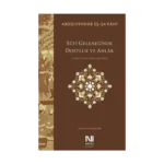 Sufi Geleneğinde Dostluk ve Ahlak