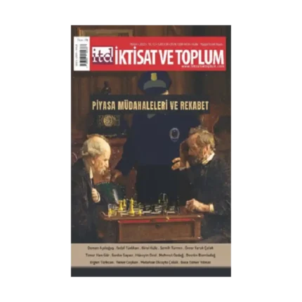 İktisat Ve Toplum Dergisi 138. Sayı  Piyasa Müdahaleleri Ve Rekabet