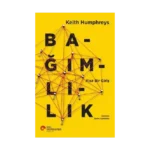 Bağımlılık - Kısa Bir Giriş