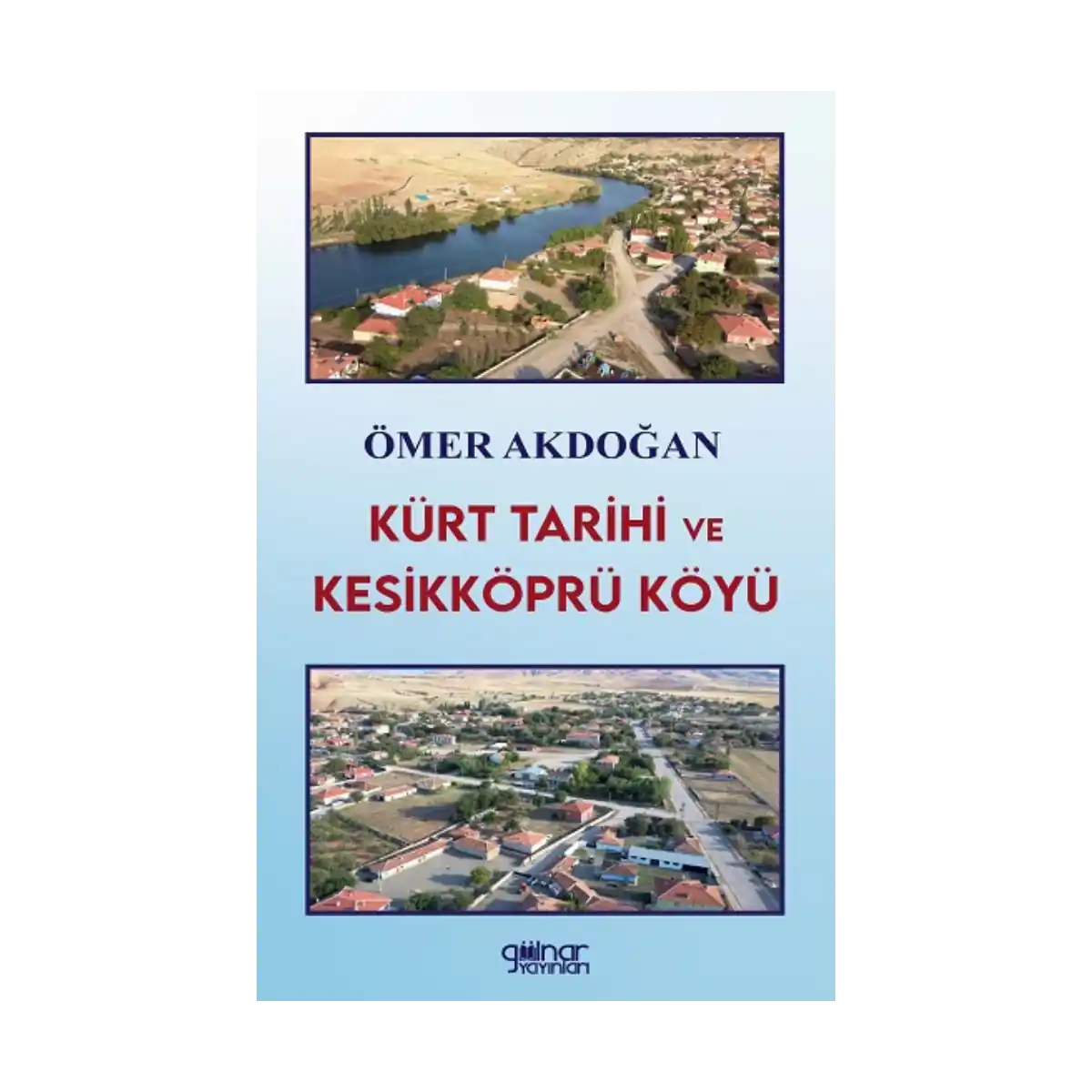 7255c-kurt-tarihi-ve-kesikkopru-koyu-1-1.webp Kürt Tarihi ve Kesikköprü Köyü - Görsel 1