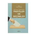 Partiler ve Seçimler