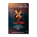 Esinlenme Sahnemde Söz Fikir ve Şiirlerim