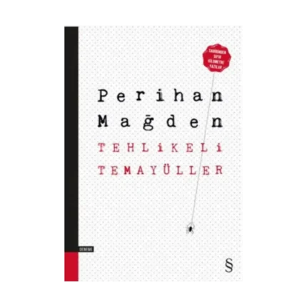 Tehlikeli Temayüller