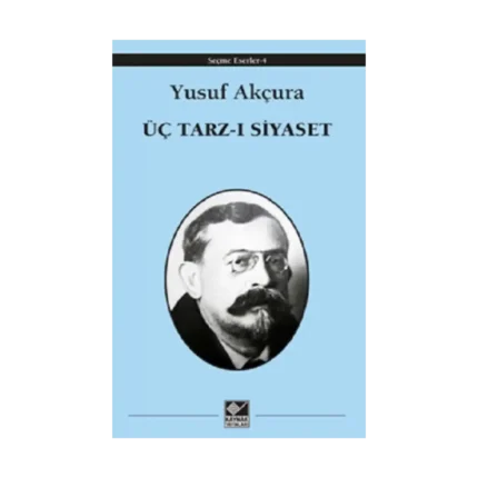 Üç Tarz-ı Siyaset