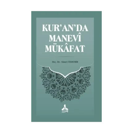 Kur’an’da Manevi Mükafat