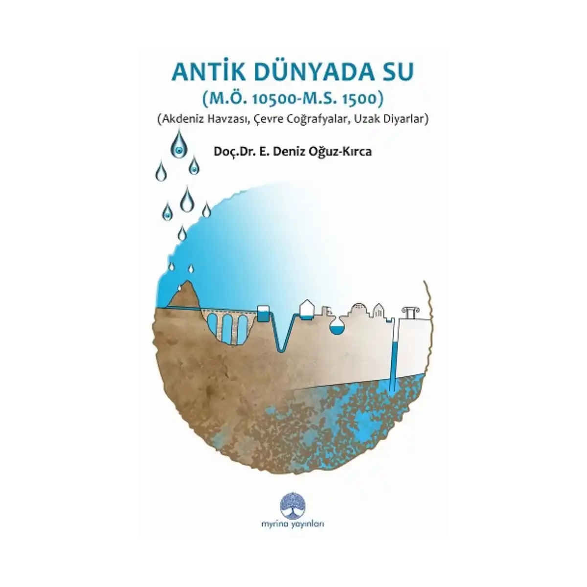 73456-antik-dunyada-su-1-1.webp Antik Dünyada Su - Görsel 1