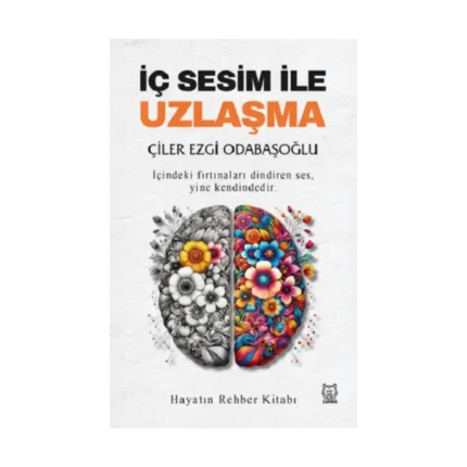 İç Sesim ile Uzlaşma