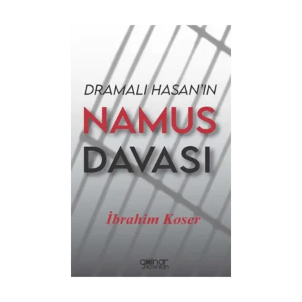 Dramalı Hasan’ın Namus Davası