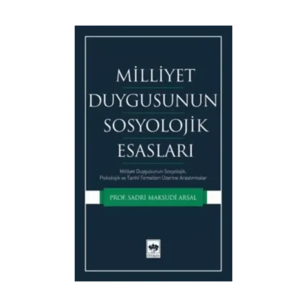 Milliyet Duygusunun Sosyolojik Esasları