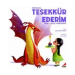 Ejderhana Teşekkür Ederim Demeyi Nasıl Öğretirsin