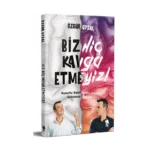 Biz Hiç Kavga Etmeyiz!