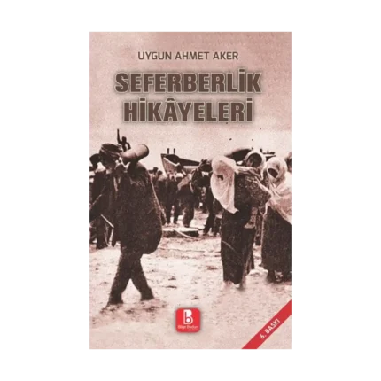 Seferberlik Hikayeleri