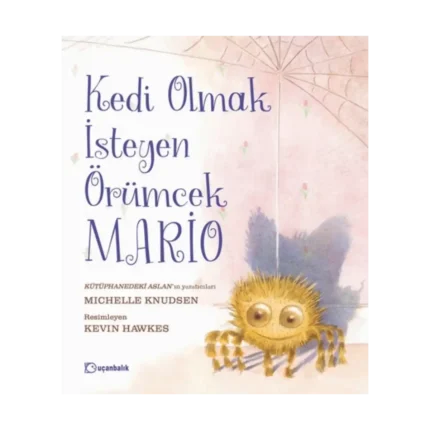 Kedi Olmak İsteyen Örümcek Mario Ciltli
