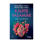 Kalpte Yaşamak