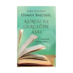 Kurgu ile Gerçeğin Aşkı