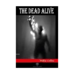 The Dead Alive