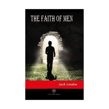 The Faith of Men