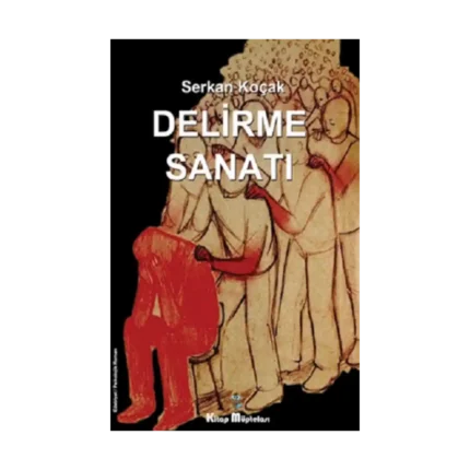 Delirme Sanatı
