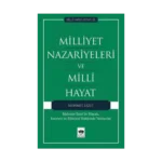 Milliyet Nazariyeleri ve Milli Hayat