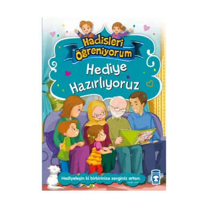 Hediye Hazırlıyoruz - Hadisleri Öğreniyorum