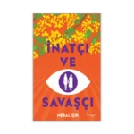 İnatçı ve Savaşçı