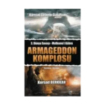 3. Dünya Savaşı - Melhame'i Kübra: Armageddon Komplosu