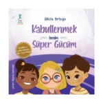 Kabullenmek Benim Süper Gücüm