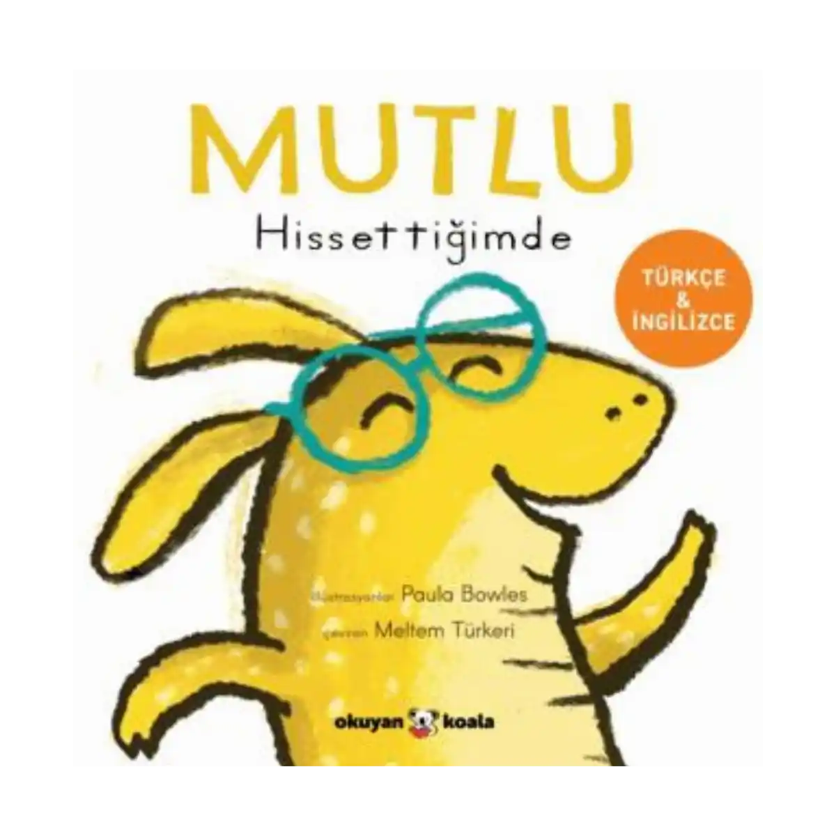 752ad-mutlu-hissettigimde-ciltli-1-1.webp Mutlu Hissettiğimde (Ciltli) - Görsel 1