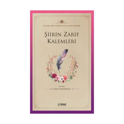 Şiirin Zarif Kalemleri