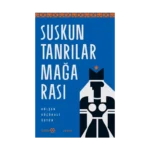 Suskun Tanrılar Mağarası