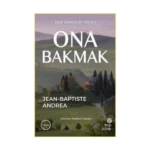 Ona Bakmak