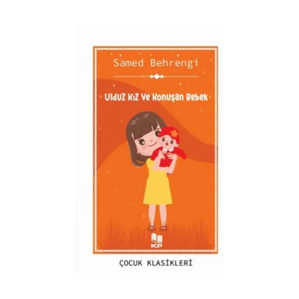 Ulduz Kız Ve Konuşan Bebek