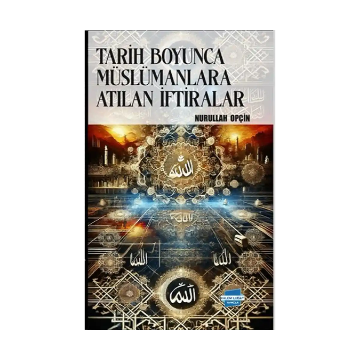 75b79-tarih-boyunca-muslumanlara-atilan-iftiralar-1-1.webp Tarih Boyunca Müslümanlara Atılan İftiralar - Görsel 1