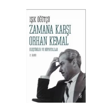Zamana Karşı Orhan Kemal