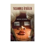 Yaşanmış Öyküler