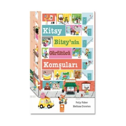Kitsy Bitsy’nin Gürültücü Komşuları