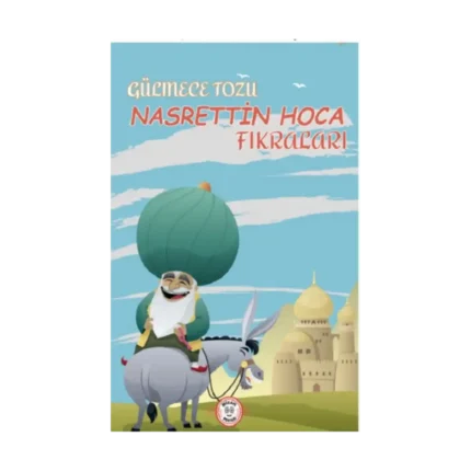 Gülmece Tozu - Nasrettin Hoca Fıkraları