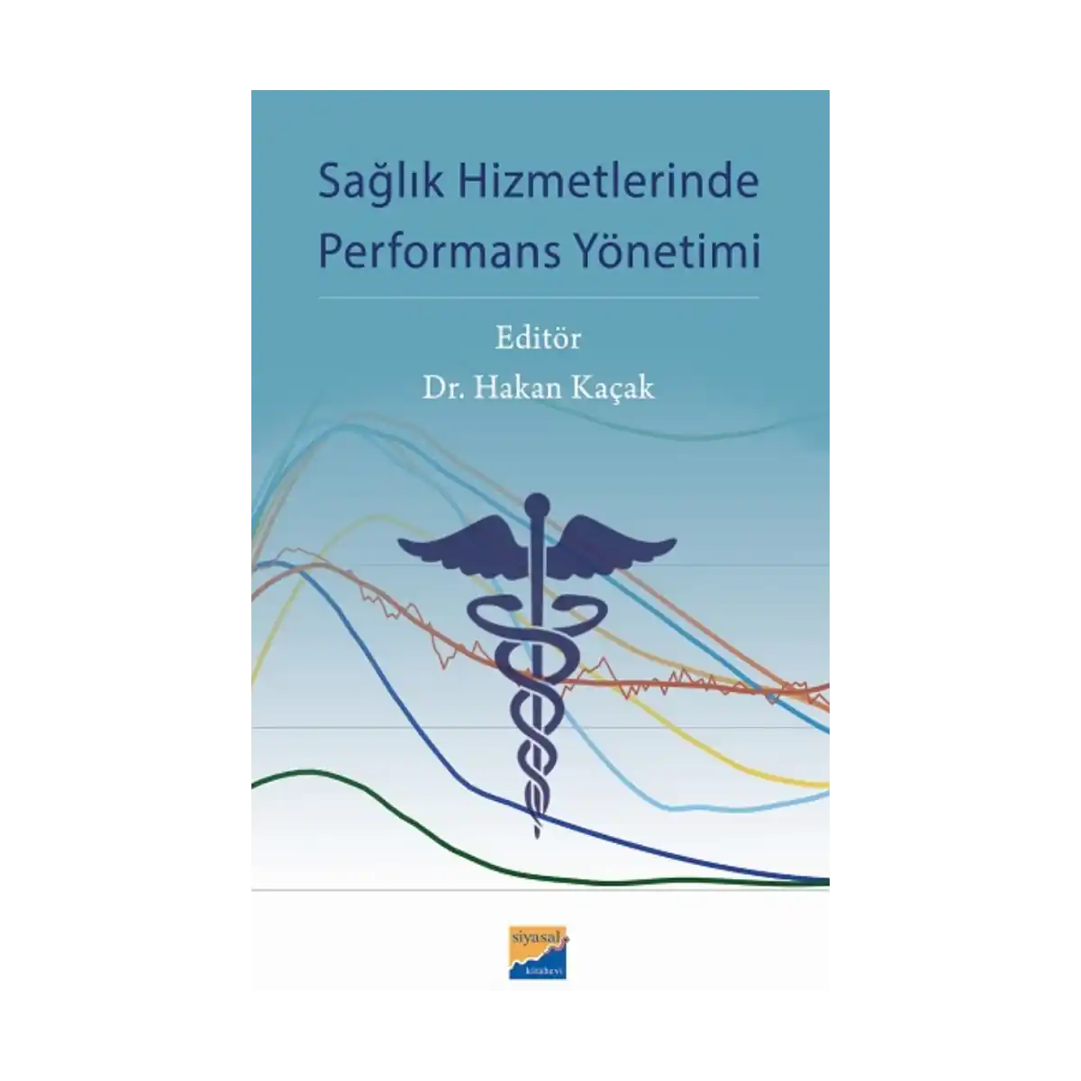 76041-saglik-hizmetlerinde-performans-yonetimi-1-1.webp Sağlık Hizmetlerinde Performans Yönetimi - Görsel 1