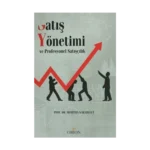 Satış Yönetimi ve Profesyonel Satışçılık