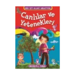 Canlılar ve Yetenekleri