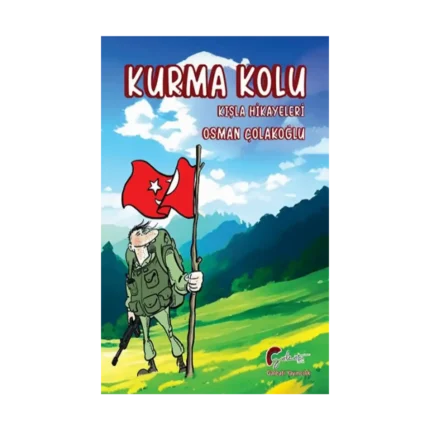 Kurma Kolu, Kışla Hikayeleri