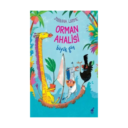 Orman Ahalisi Büyük Göç