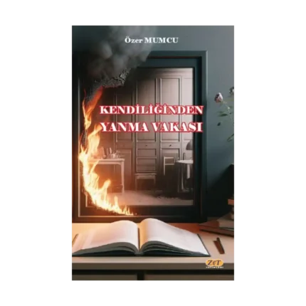 Kendiliğinden Yanma Vakası