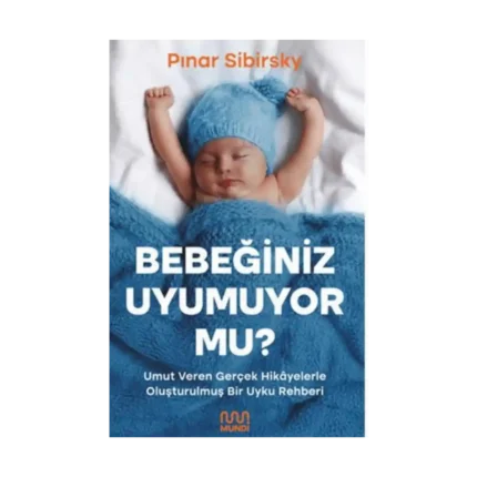 Bebeğiniz Uyumuyor Mu?