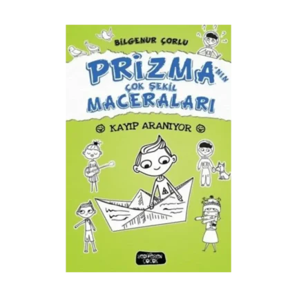 Kayıp Aranıyor; Prizma'nın Çok Şekil Maceraları