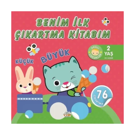 Benim İlk Çıkartma Kitabım - Küçük - Büyük